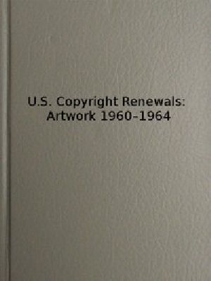 [Gutenberg 54299] • U.S. Copyright Renewals: Artwork 1960-1964 / Catalog of Copyright Entries